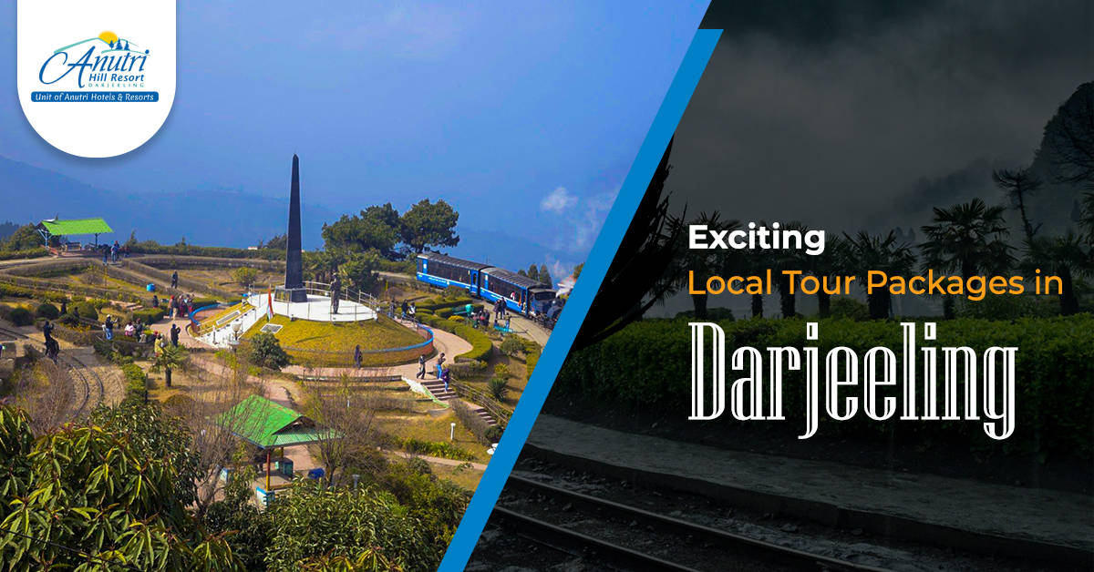 Exciting local tour packages in Darjeeling that you can’t miss