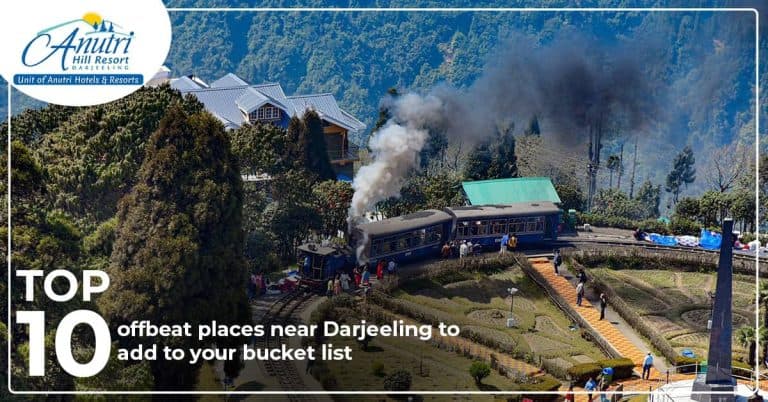 Top 10 offbeat places near Darjeeling to add to your bucket list